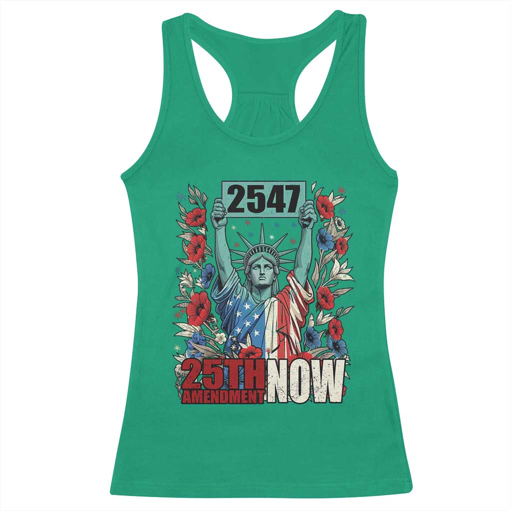 25th Amendment Now 2547 Racerback Tank Top Statue of Liberty Floral Political Statement Graphic