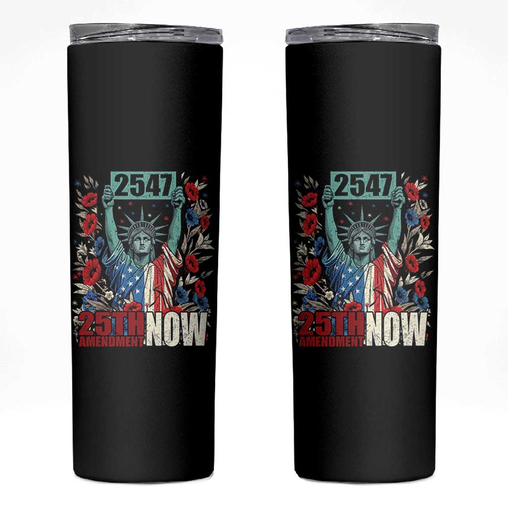 25th Amendment Now 2547 Skinny Tumbler Statue of Liberty Floral Political Statement Graphic