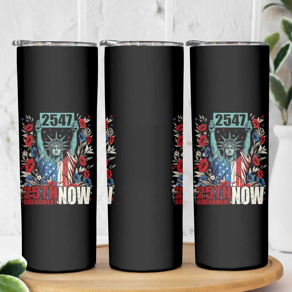 25th Amendment Now 2547 Skinny Tumbler Statue of Liberty Floral Political Statement Graphic