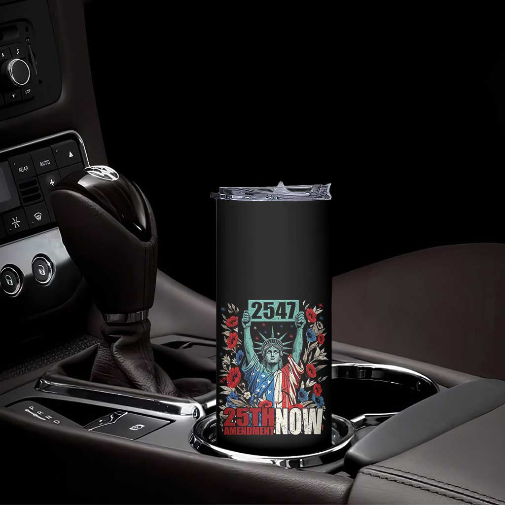 25th Amendment Now 2547 Skinny Tumbler Statue of Liberty Floral Political Statement Graphic
