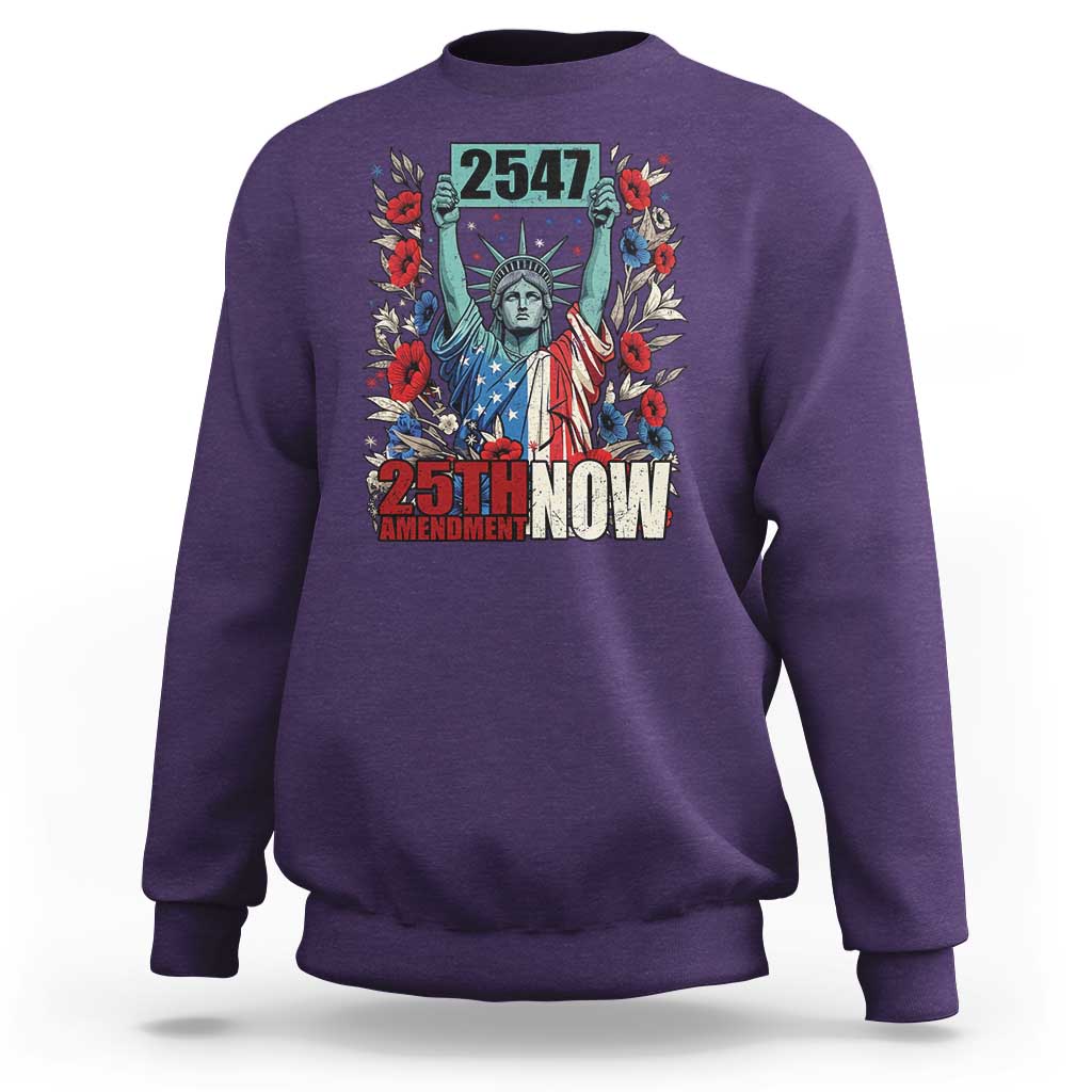 25th Amendment Now 2547 Sweatshirt Statue of Liberty Floral Political Statement Graphic