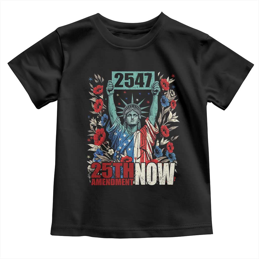 25th Amendment Now 2547 Toddler T Shirt Statue of Liberty Floral Political Statement Graphic