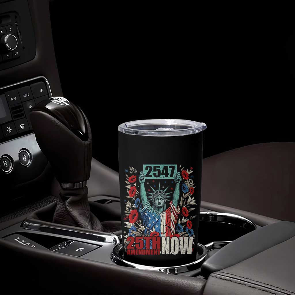 25th Amendment Now 2547 Tumbler Cup Statue of Liberty Floral Political Statement Graphic