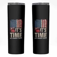 It's Time The 25th Amendment Skinny Tumbler Article II Red Hat Distressed American Flag Graphic