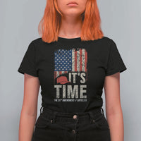 It's Time The 25th Amendment T Shirt For Women Article II Red Hat Distressed American Flag Graphic
