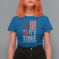 It's Time The 25th Amendment T Shirt For Women Article II Red Hat Distressed American Flag Graphic