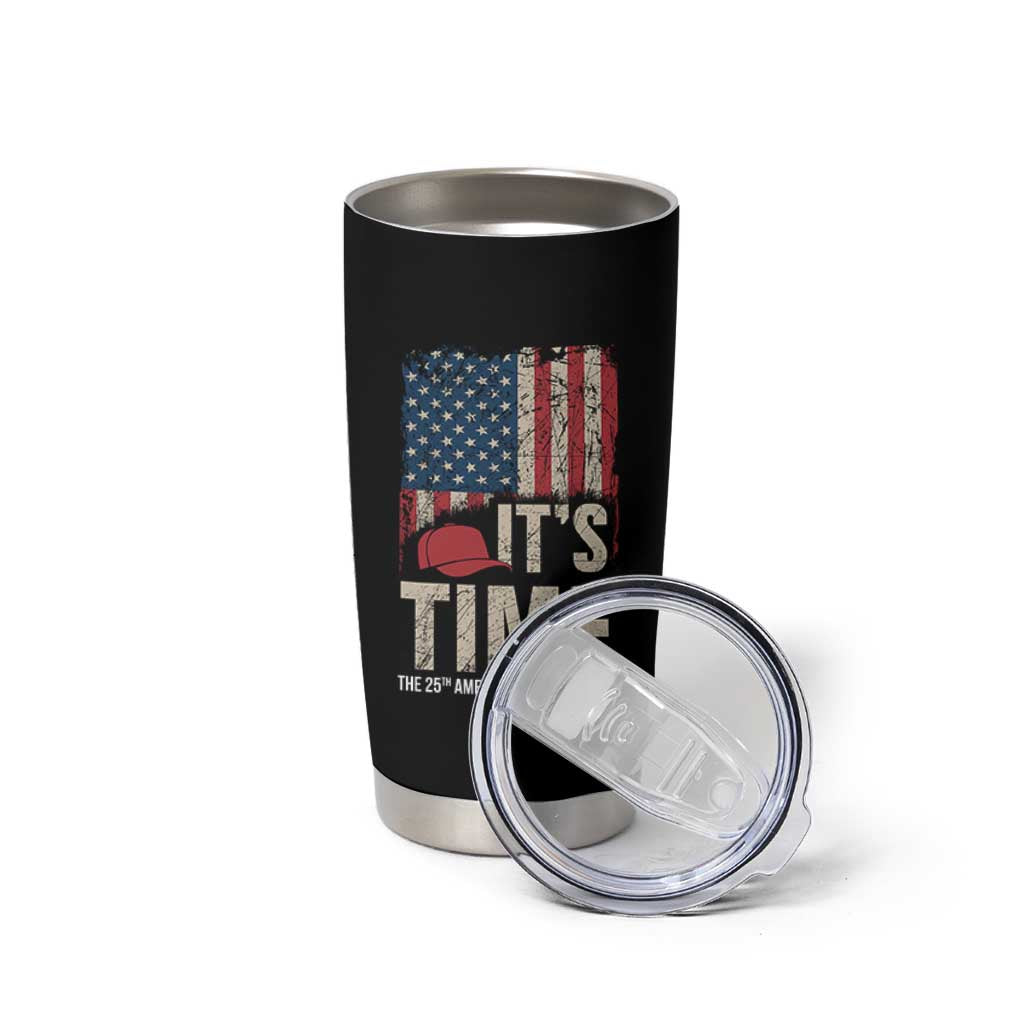 It's Time The 25th Amendment Tumbler Cup Article II Red Hat Distressed American Flag Graphic