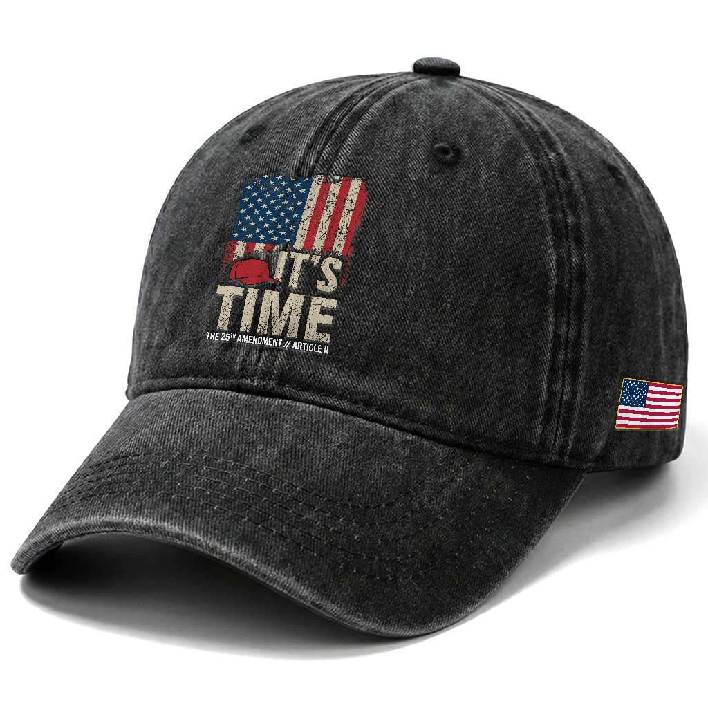 It's Time The 25th Amendment Washed Cotton Baseball Cap Article II Red Hat Distressed American Flag Graphic