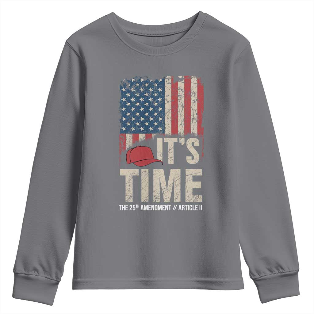 It's Time The 25th Amendment Youth Sweatshirt Article II Red Hat Distressed American Flag Graphic