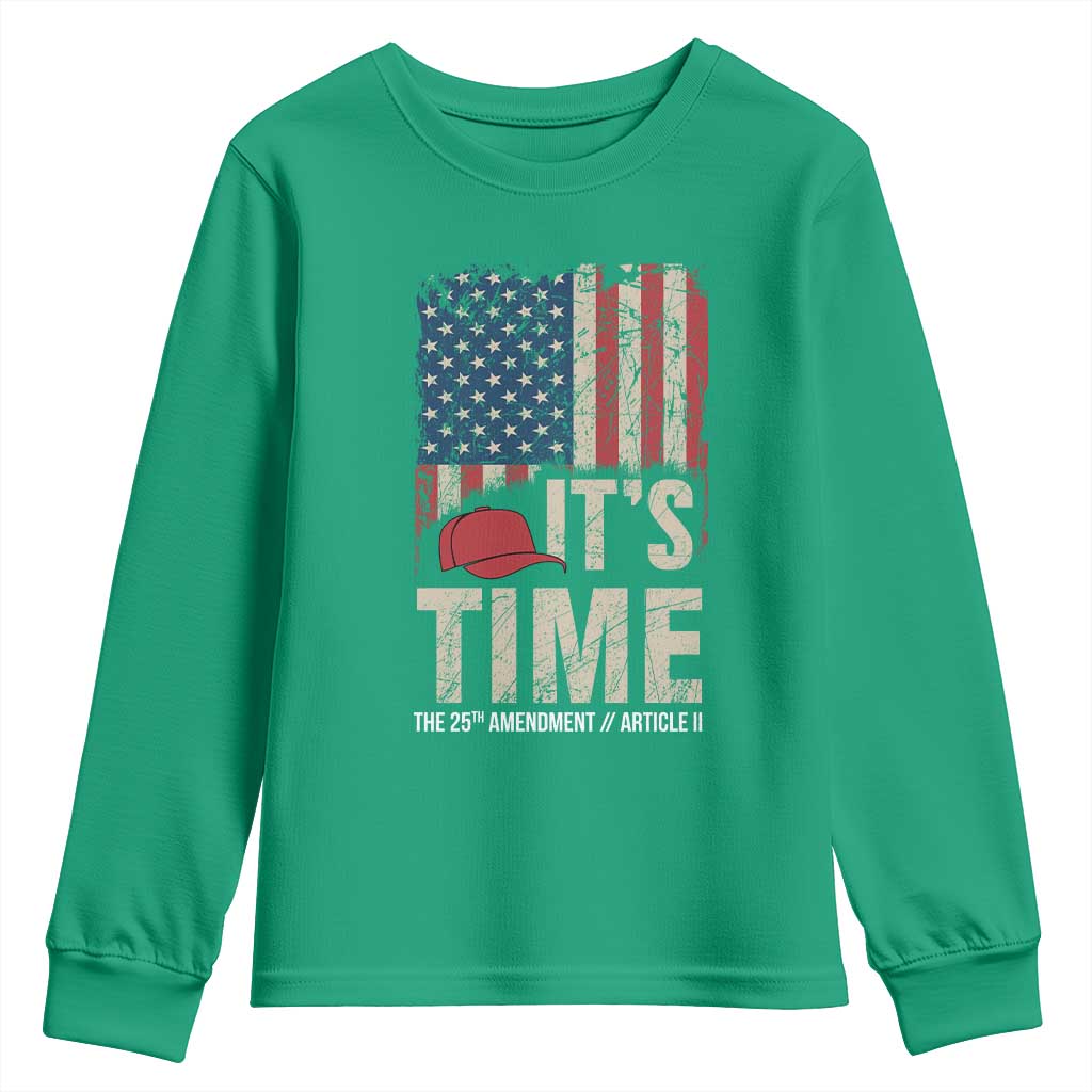 It's Time The 25th Amendment Youth Sweatshirt Article II Red Hat Distressed American Flag Graphic