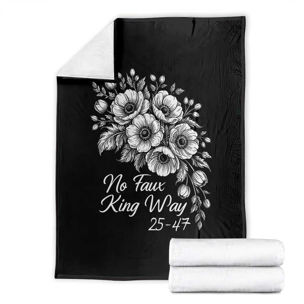 No Faux King Way 25 47 Throw Blanket Floral Bouquet Resist Authoritarian 25th Amendment