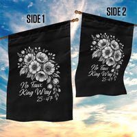 No Faux King Way 25 47 Garden Flag Floral Bouquet Resist Authoritarian 25th Amendment