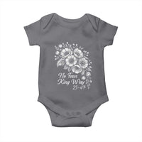 No Faux King Way 25 47 Baby Onesie Floral Bouquet Resist Authoritarian 25th Amendment