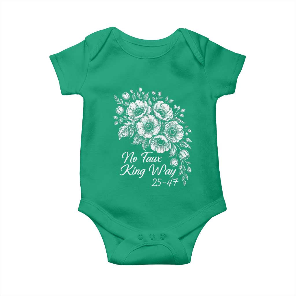 No Faux King Way 25 47 Baby Onesie Floral Bouquet Resist Authoritarian 25th Amendment