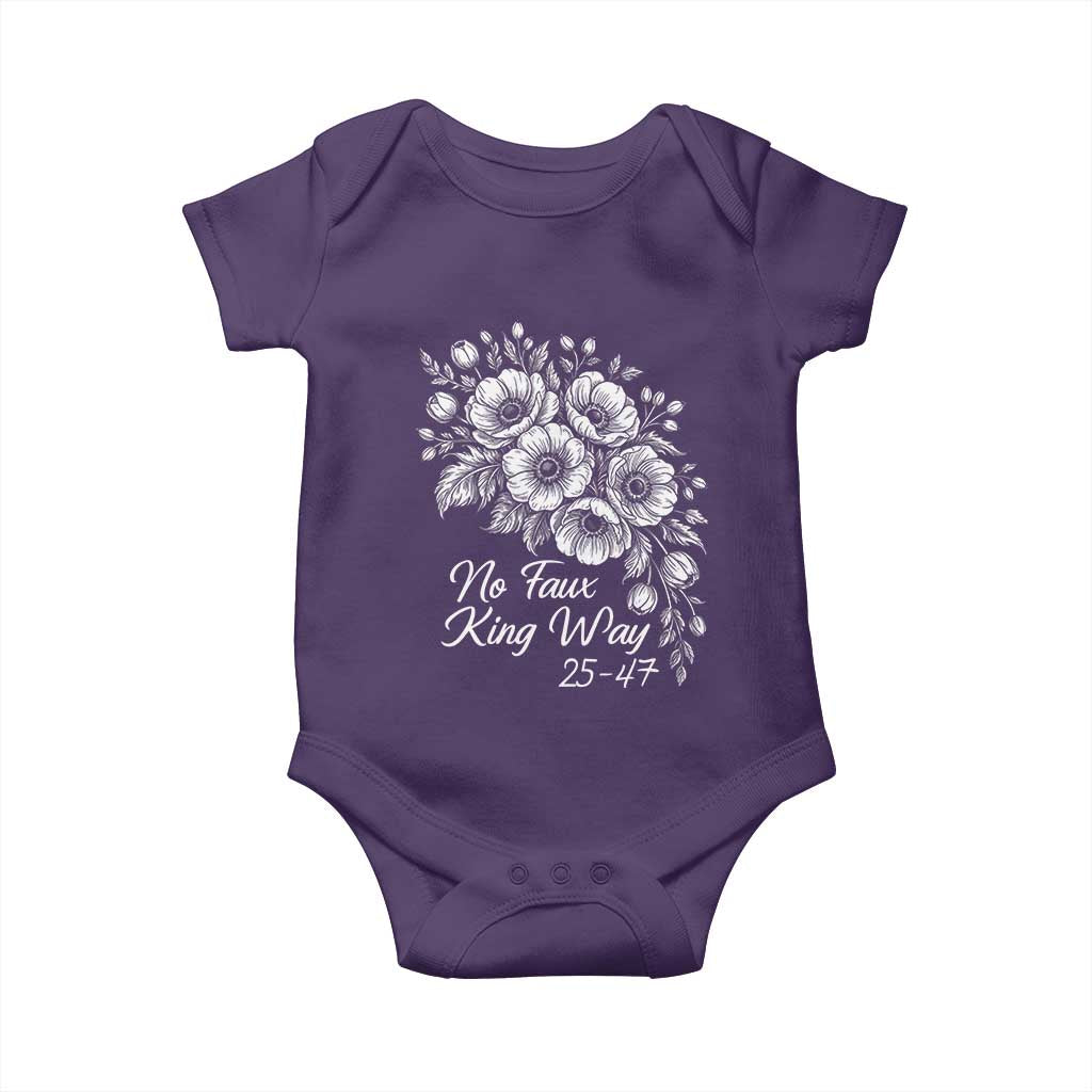 No Faux King Way 25 47 Baby Onesie Floral Bouquet Resist Authoritarian 25th Amendment