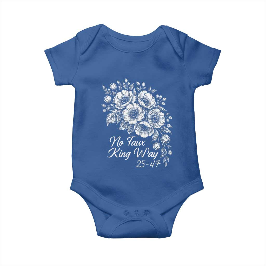 No Faux King Way 25 47 Baby Onesie Floral Bouquet Resist Authoritarian 25th Amendment