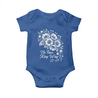 No Faux King Way 25 47 Baby Onesie Floral Bouquet Resist Authoritarian 25th Amendment