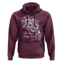 No Faux King Way 25 47 Hoodie Floral Bouquet Resist Authoritarian 25th Amendment