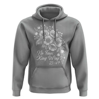 No Faux King Way 25 47 Hoodie Floral Bouquet Resist Authoritarian 25th Amendment