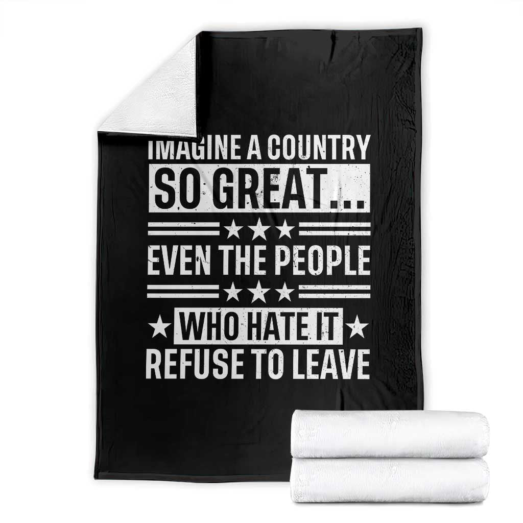 Patriotic American Pride Typography Graphic Throw Blanket Imagine A Country So Great Sarcasm