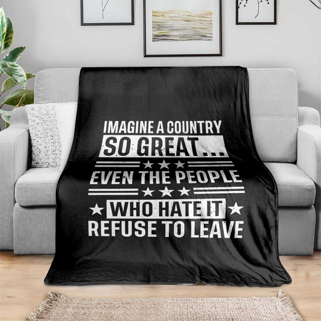 Patriotic American Pride Typography Graphic Throw Blanket Imagine A Country So Great Sarcasm