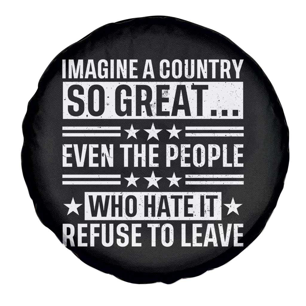 Patriotic American Pride Typography Graphic Spare Tire Cover Imagine A Country So Great Sarcasm