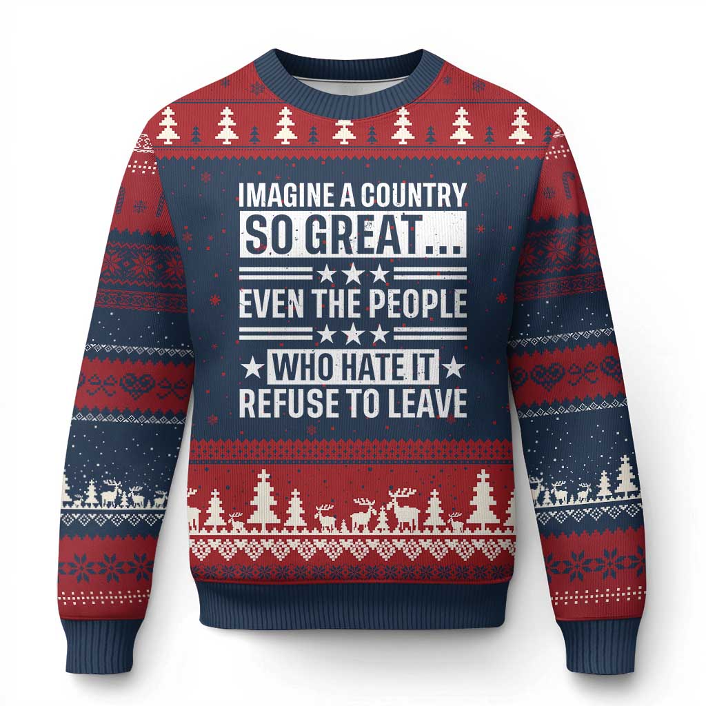 Patriotic American Pride Typography Graphic Ugly Christmas Sweater Imagine A Country So Great Sarcasm