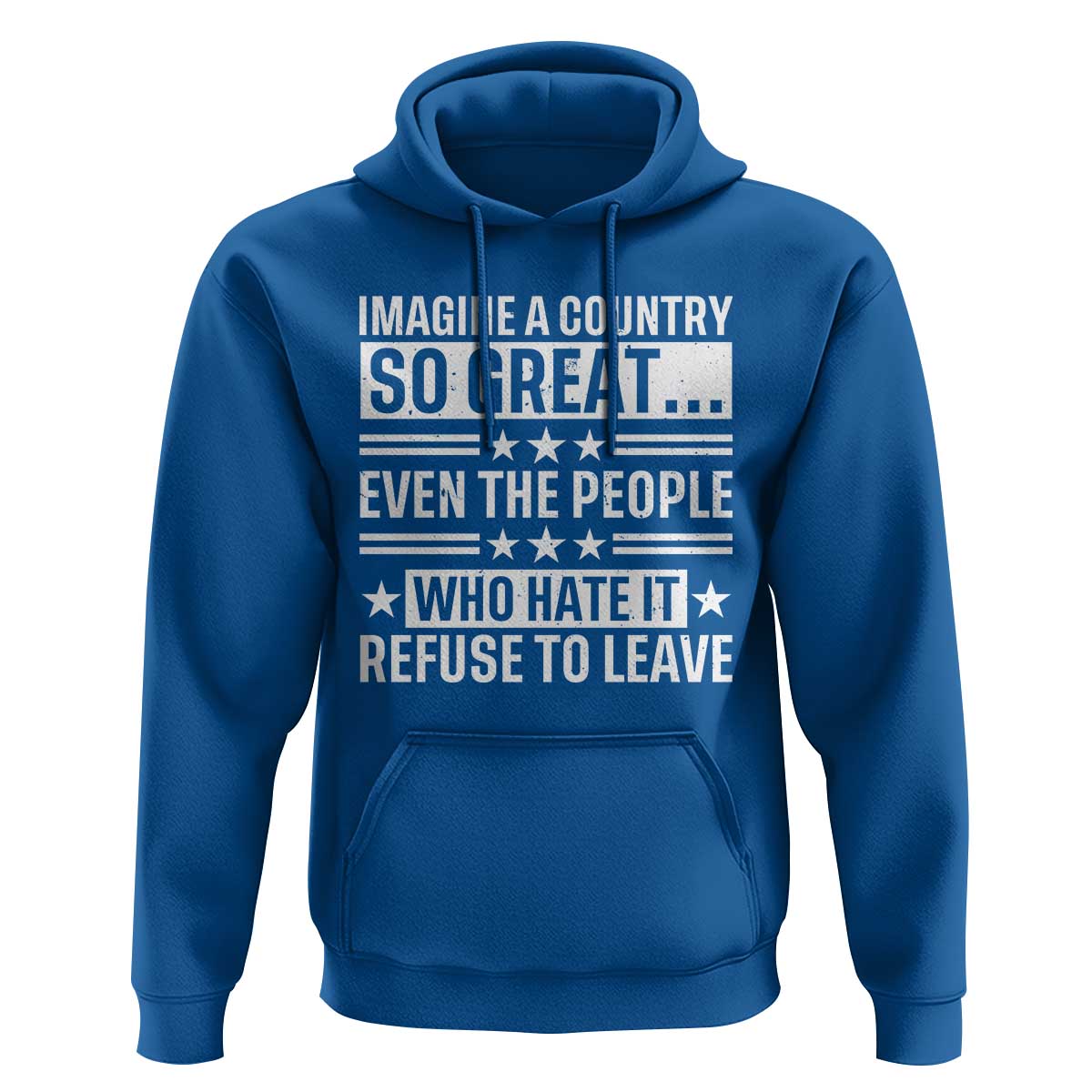 Patriotic American Pride Typography Graphic Hoodie Imagine A Country So Great Sarcasm