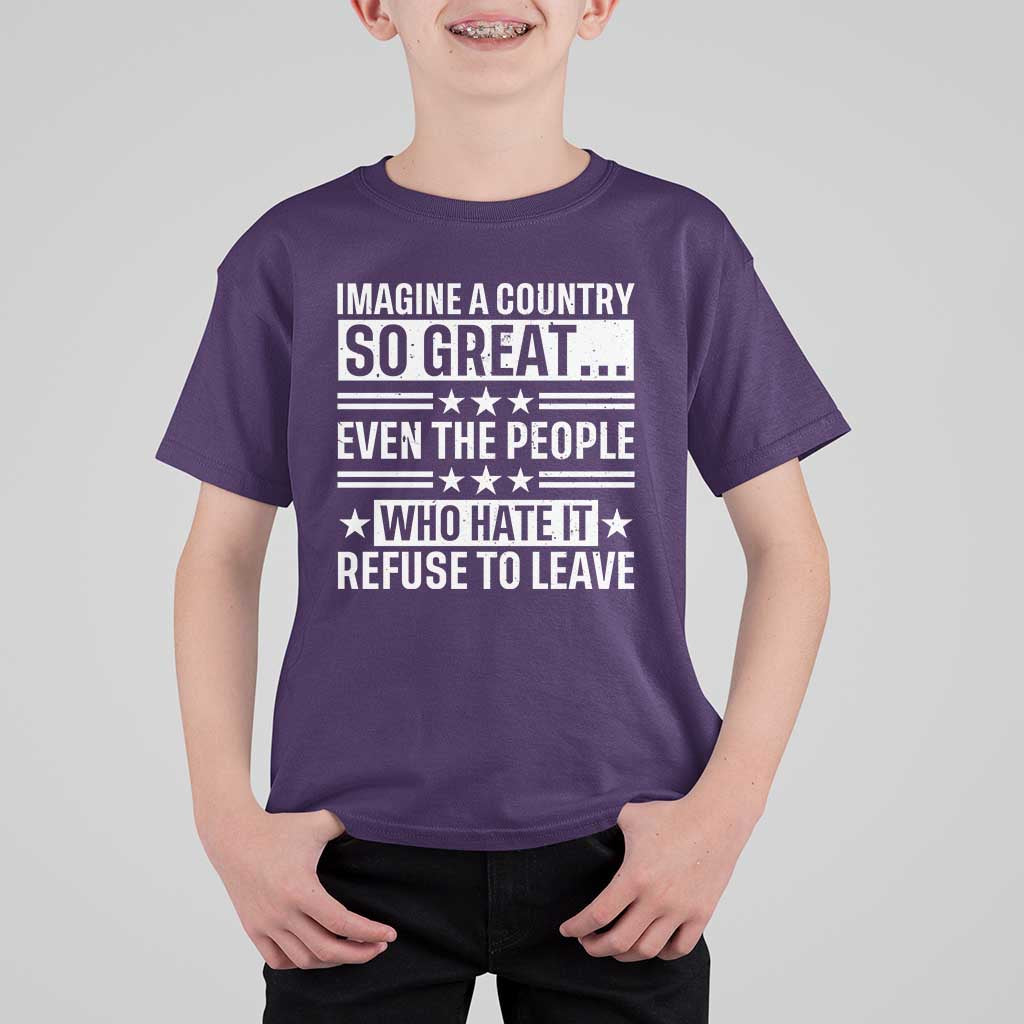 Patriotic American Pride Typography Graphic T Shirt For Kid Imagine A Country So Great Sarcasm