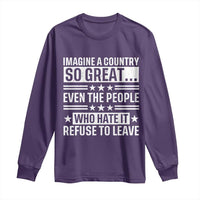 Patriotic American Pride Typography Graphic Long Sleeve Shirt Imagine A Country So Great Sarcasm