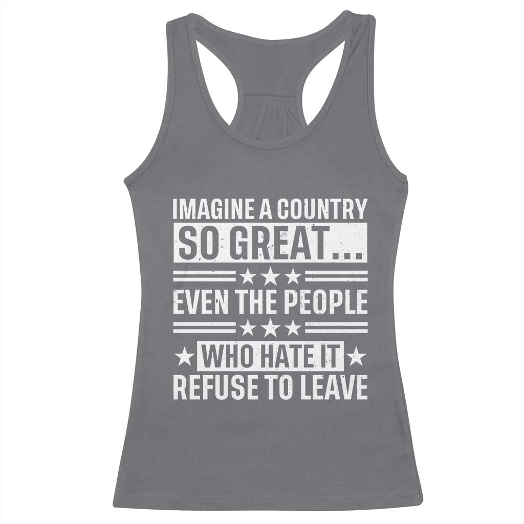 Patriotic American Pride Typography Graphic Racerback Tank Top Imagine A Country So Great Sarcasm