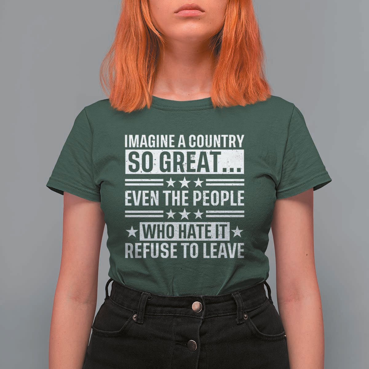 Patriotic American Pride Typography Graphic T Shirt For Women Imagine A Country So Great Sarcasm