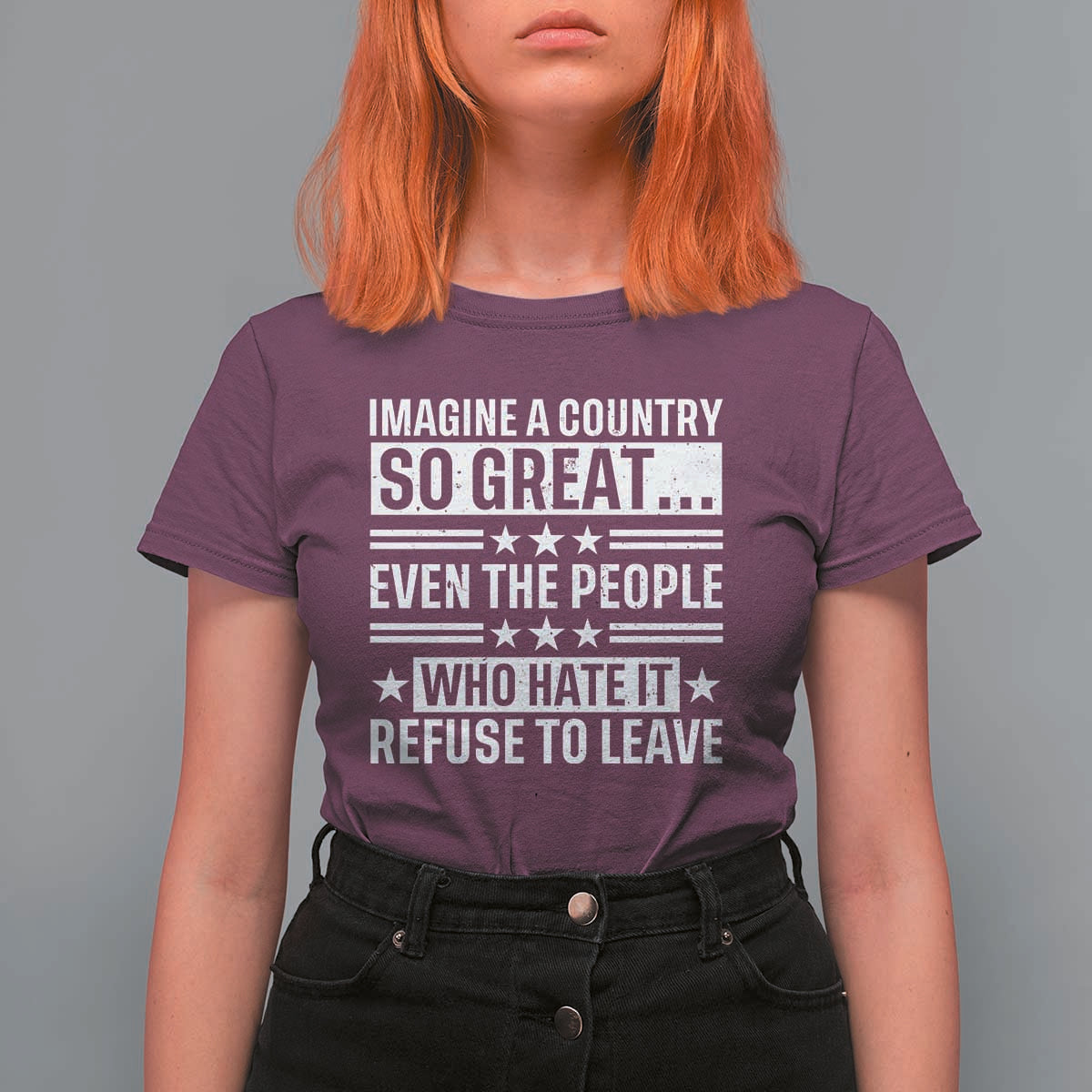 Patriotic American Pride Typography Graphic T Shirt For Women Imagine A Country So Great Sarcasm