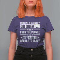 Patriotic American Pride Typography Graphic T Shirt For Women Imagine A Country So Great Sarcasm