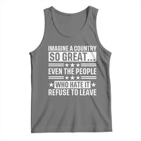 Patriotic American Pride Typography Graphic Tank Top Imagine A Country So Great Sarcasm