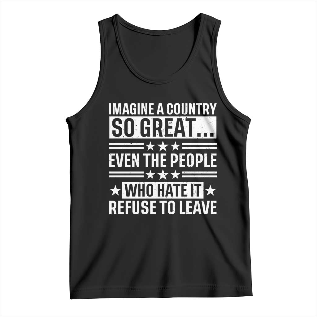 Patriotic American Pride Typography Graphic Tank Top Imagine A Country So Great Sarcasm
