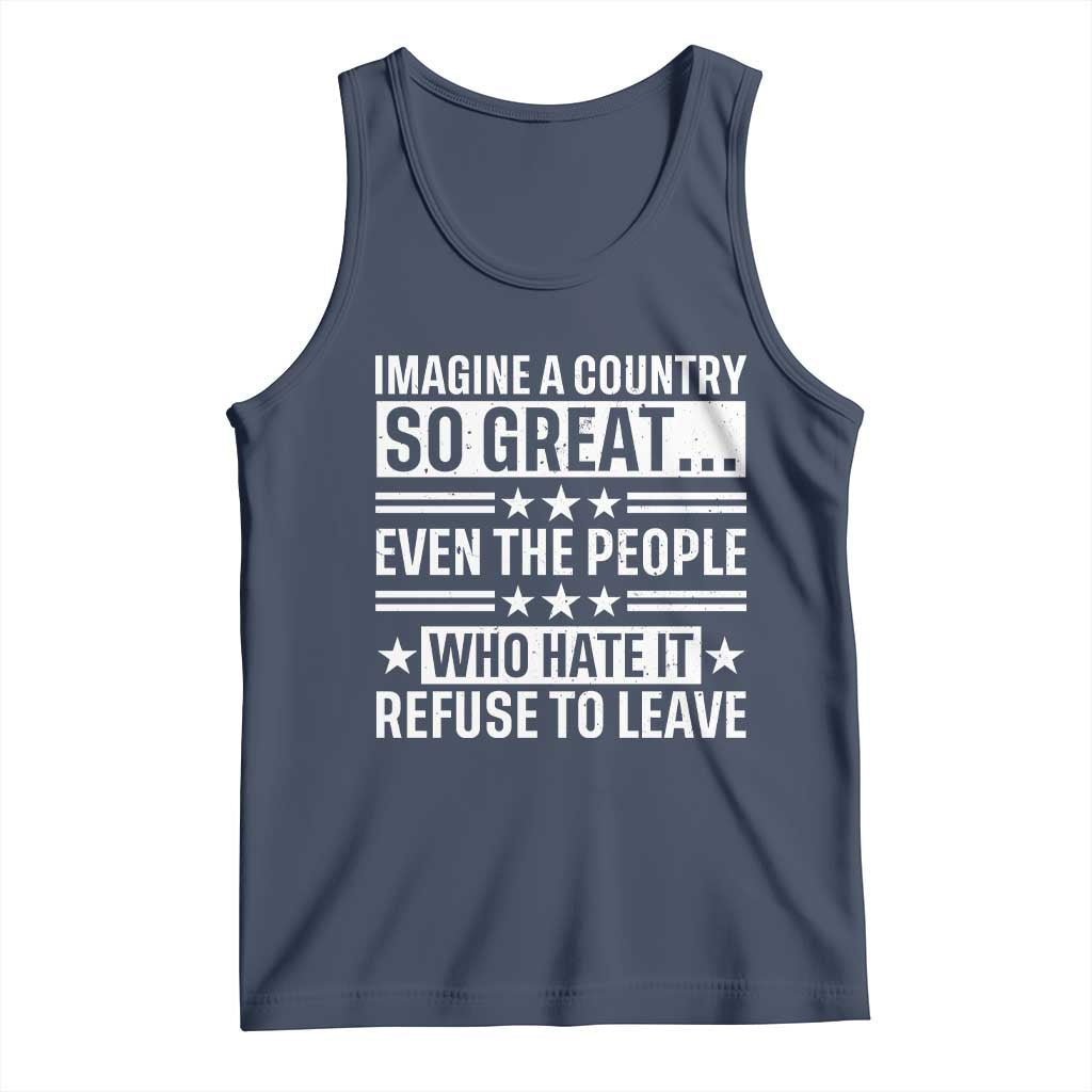 Patriotic American Pride Typography Graphic Tank Top Imagine A Country So Great Sarcasm