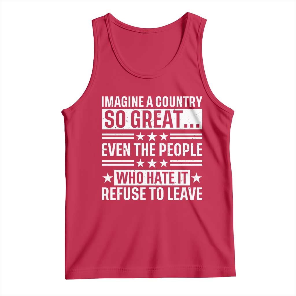 Patriotic American Pride Typography Graphic Tank Top Imagine A Country So Great Sarcasm