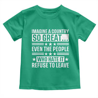 Patriotic American Pride Typography Graphic Toddler T Shirt Imagine A Country So Great Sarcasm