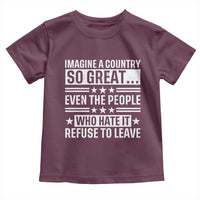 Patriotic American Pride Typography Graphic Toddler T Shirt Imagine A Country So Great Sarcasm