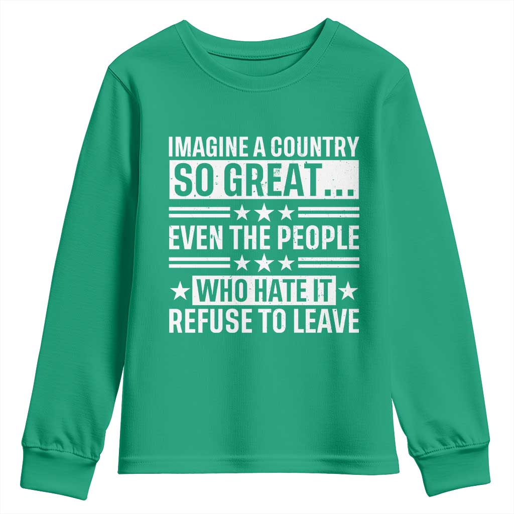 Patriotic American Pride Typography Graphic Youth Sweatshirt Imagine A Country So Great Sarcasm