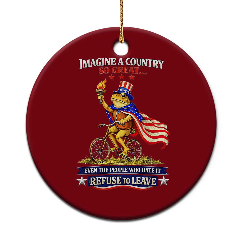Proud American Humor Patriotic Frog On Bicycle Graphic Ceramic Ornament Imagine A Country So Great Pride