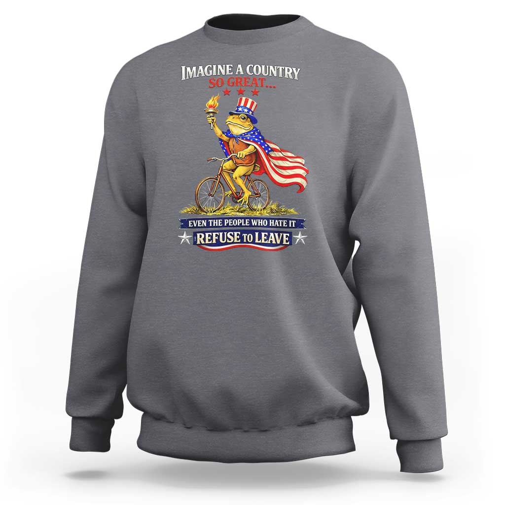Proud American Humor Patriotic Frog On Bicycle Graphic Sweatshirt Imagine A Country So Great Pride