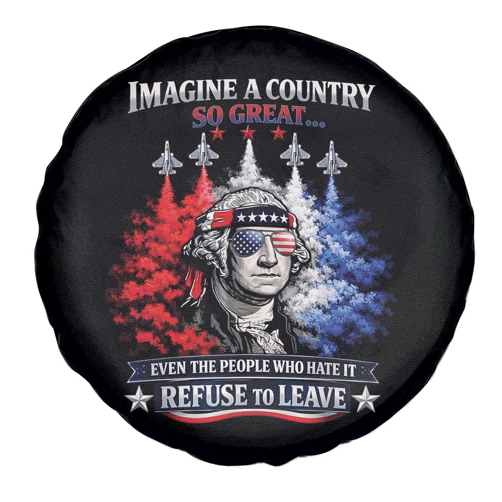 Patriotic George Washington Sunglasses and Fighter Jets Spare Tire Cover Imagine A Country So Great Pride