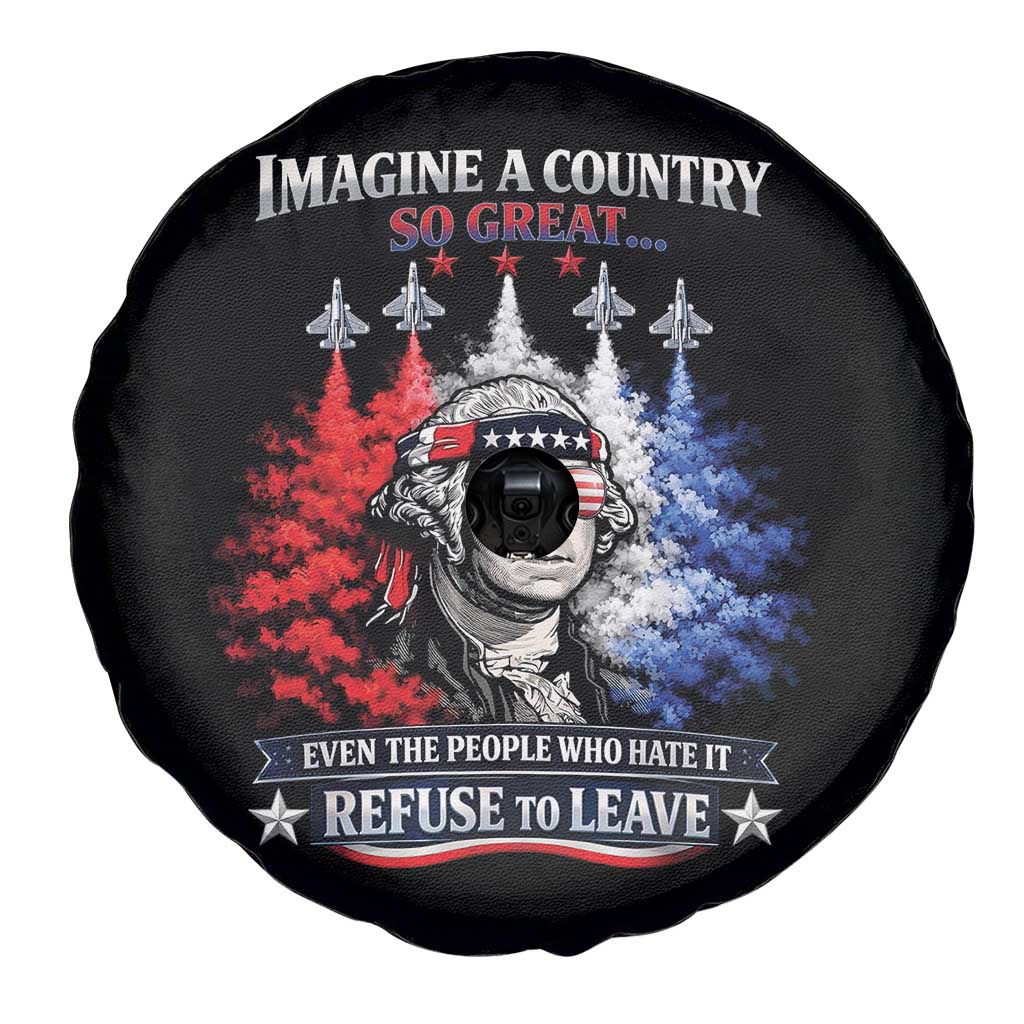 Patriotic George Washington Sunglasses and Fighter Jets Spare Tire Cover Imagine A Country So Great Pride