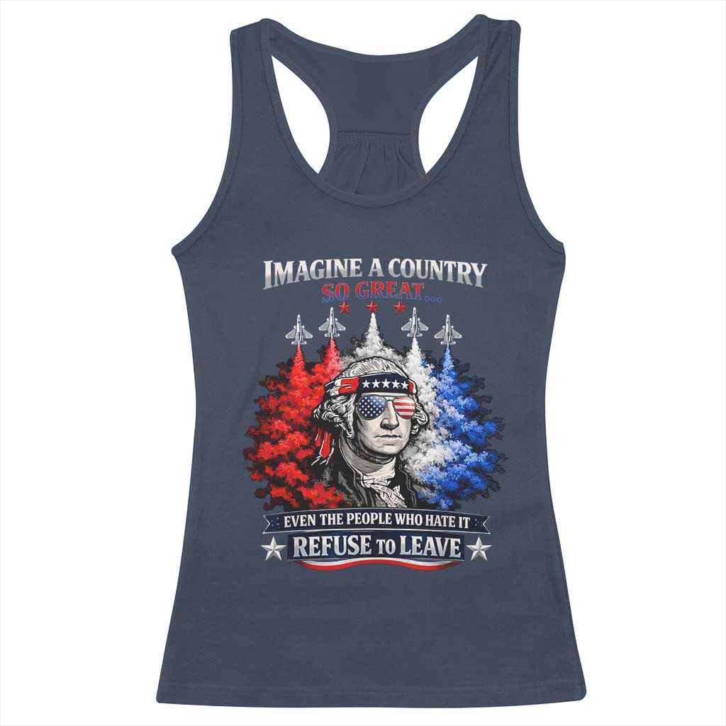 Patriotic George Washington Sunglasses and Fighter Jets Racerback Tank Top Imagine A Country So Great Pride