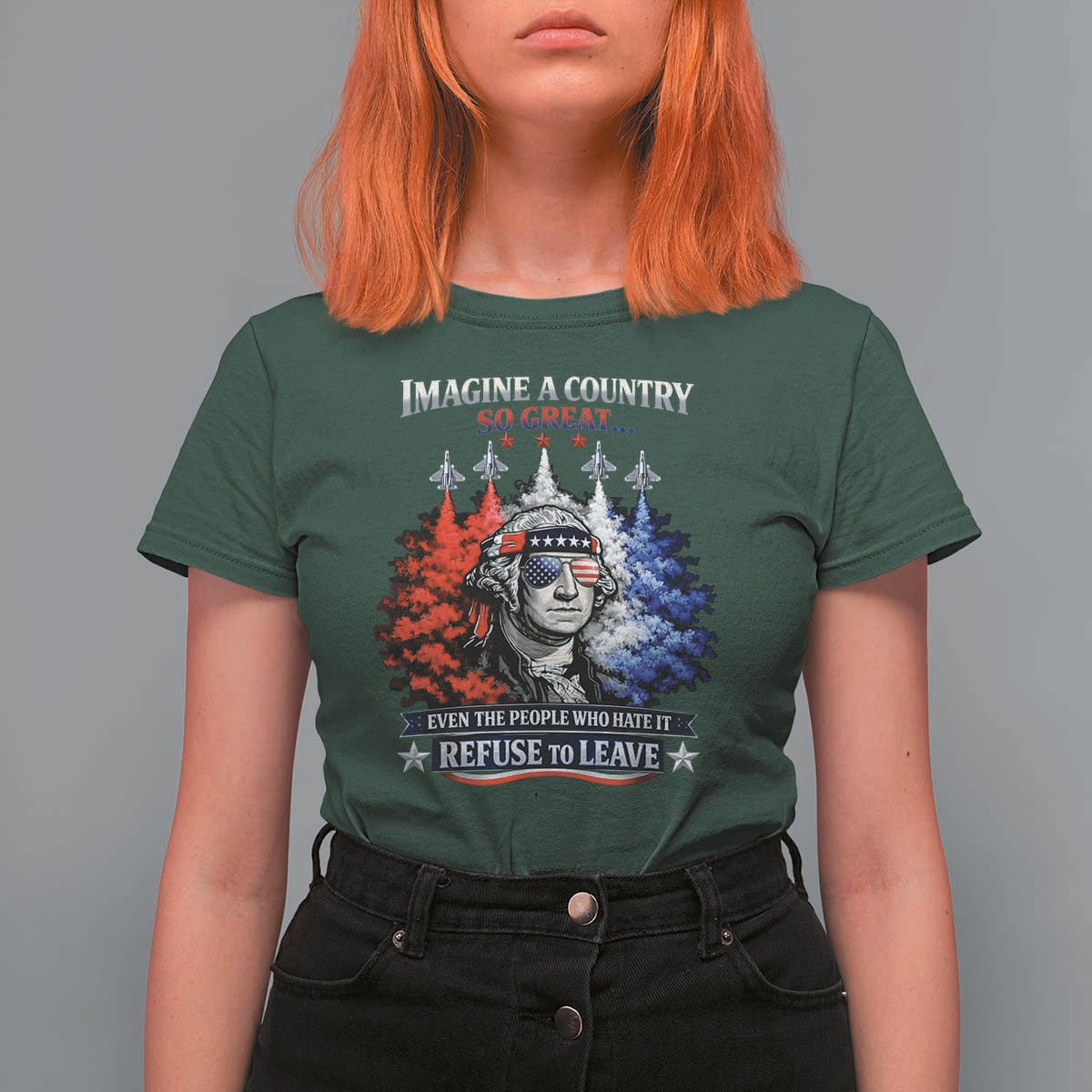Patriotic George Washington Sunglasses and Fighter Jets T Shirt For Women Imagine A Country So Great Pride