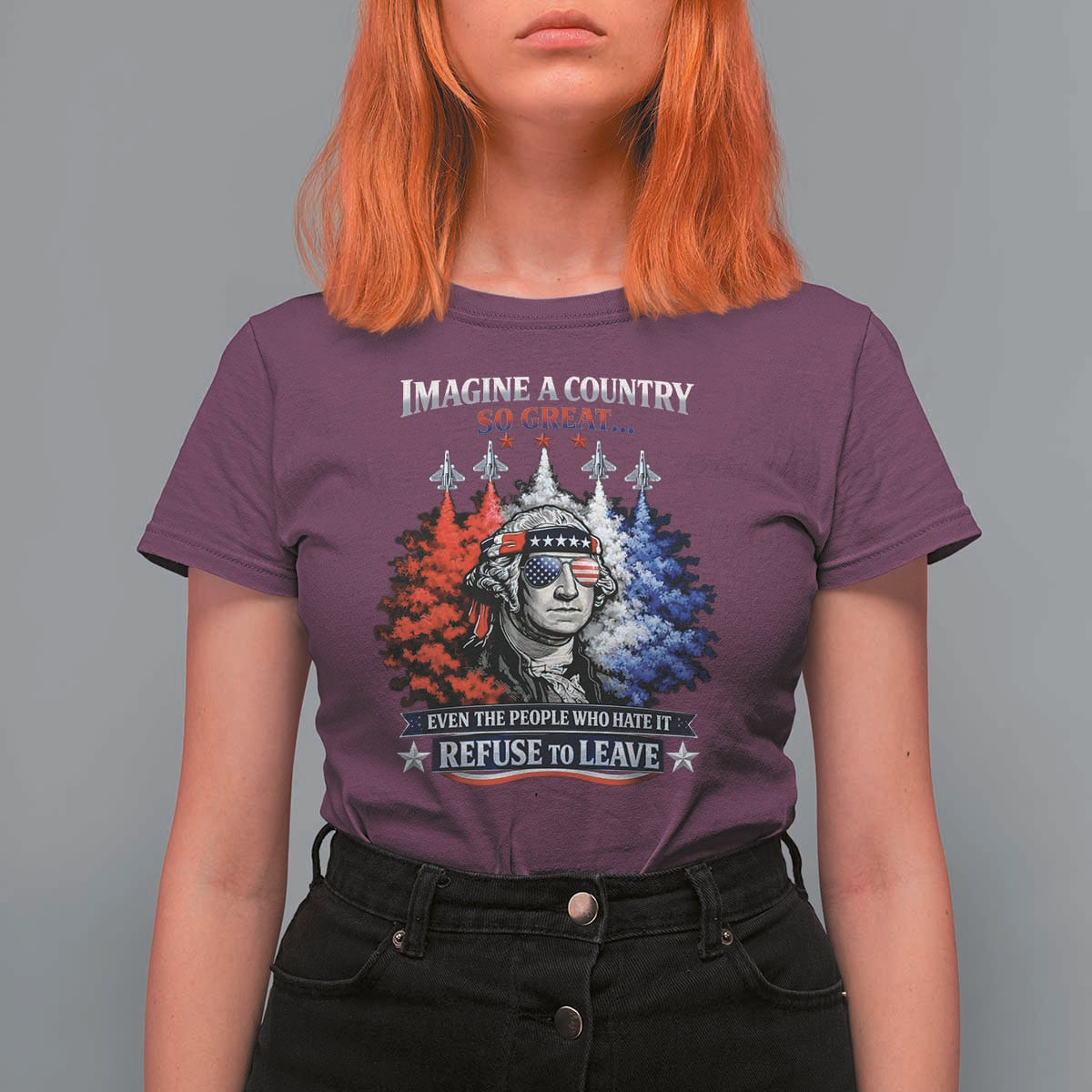 Patriotic George Washington Sunglasses and Fighter Jets T Shirt For Women Imagine A Country So Great Pride