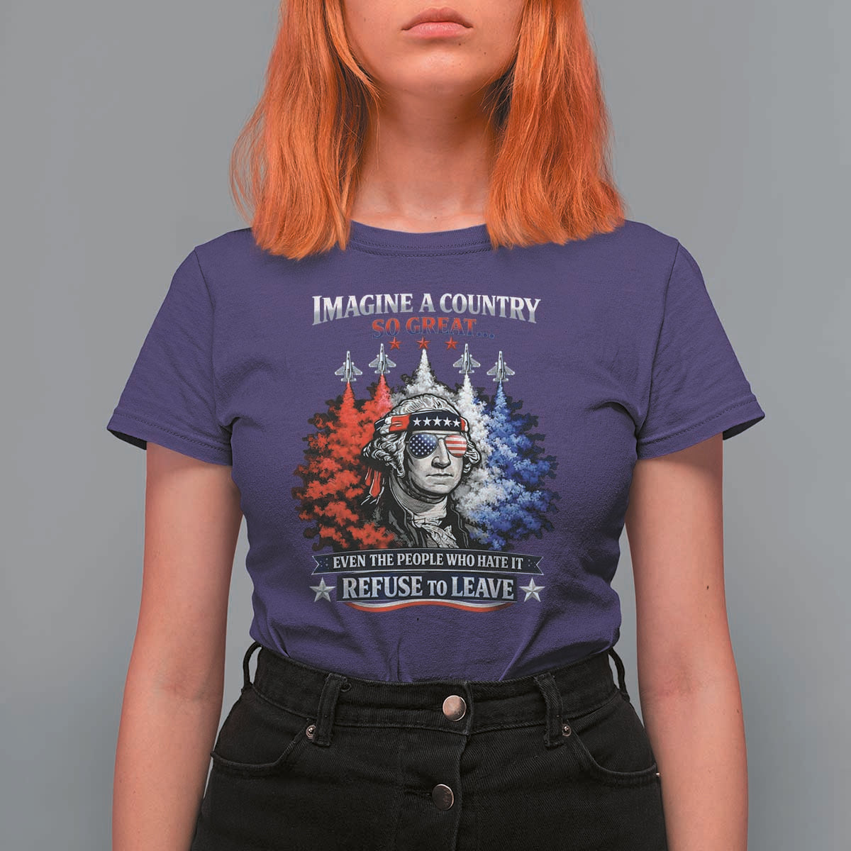 Patriotic George Washington Sunglasses and Fighter Jets T Shirt For Women Imagine A Country So Great Pride