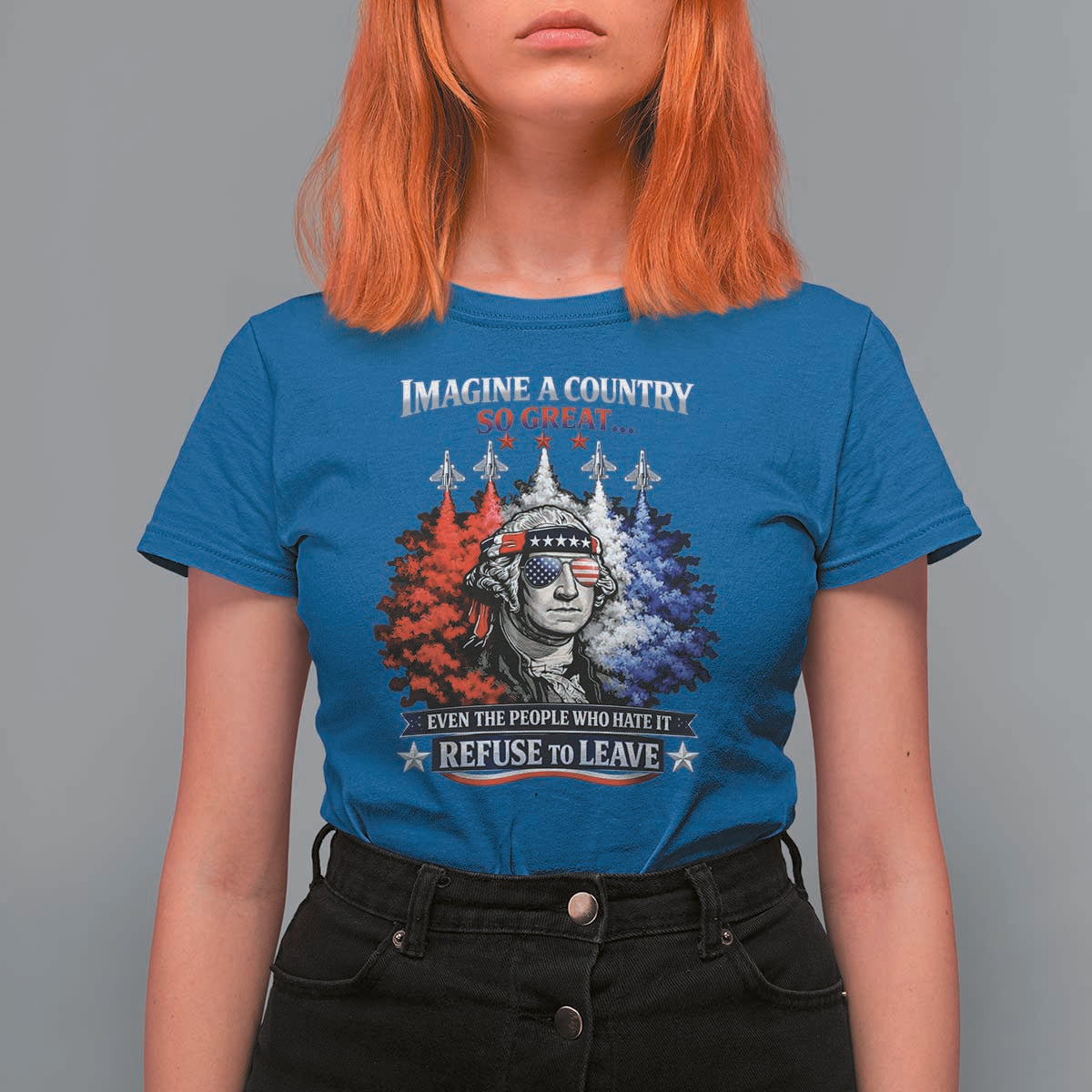 Patriotic George Washington Sunglasses and Fighter Jets T Shirt For Women Imagine A Country So Great Pride
